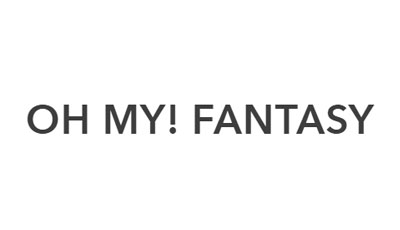 OH MY FANTASY