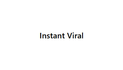 Instant Viral